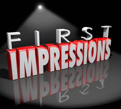 First impressions do count First impressions do count